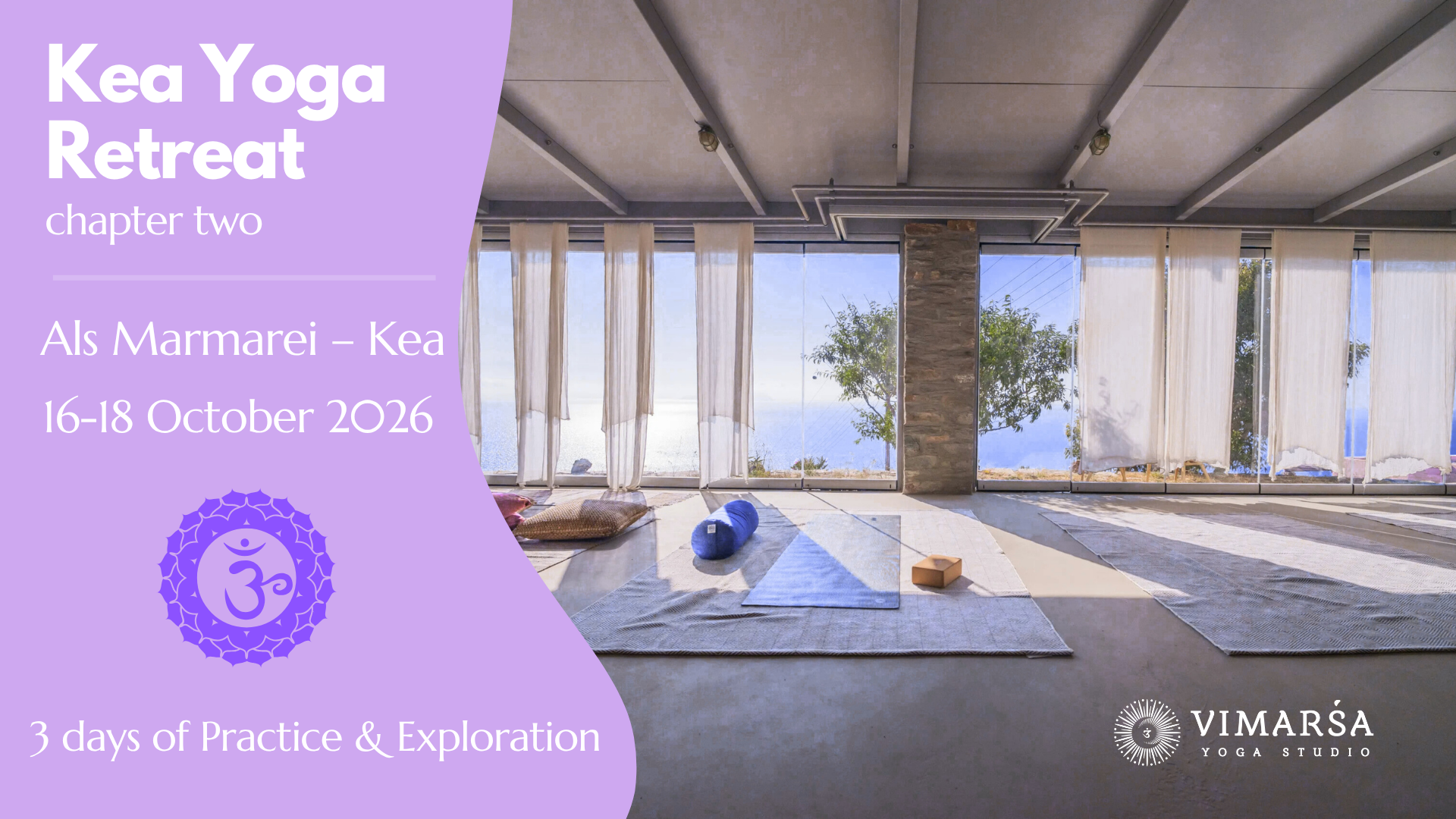 Kea Yoga Retreat, Chapter two | 16–18 Οκτωβρίου